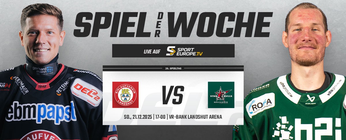 Spiel der Woche: Spitzenderby auf Messers Schneide in Landshut