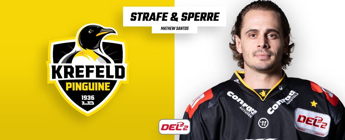 Ein Spiel Sperre für Mathew Santos von den Krefeld Pinguinen