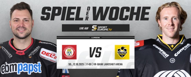 Spiel der Woche: Landshut und Krefeld im Offensiv-Showdown