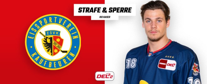 Ein Spiel Sperre für Rio Kaiser vom ESV Kaufbeuren